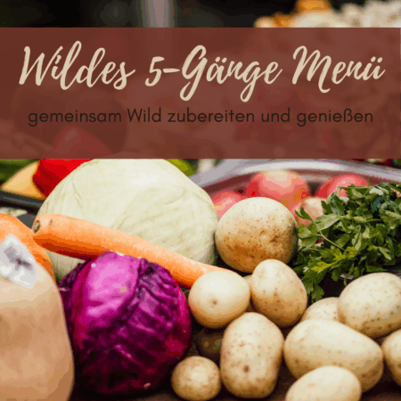 5-Gänge Wildmenü - 08. Mai 2026
